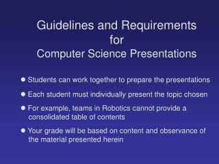 Guidelines and Requirements for Computer Science Presentations