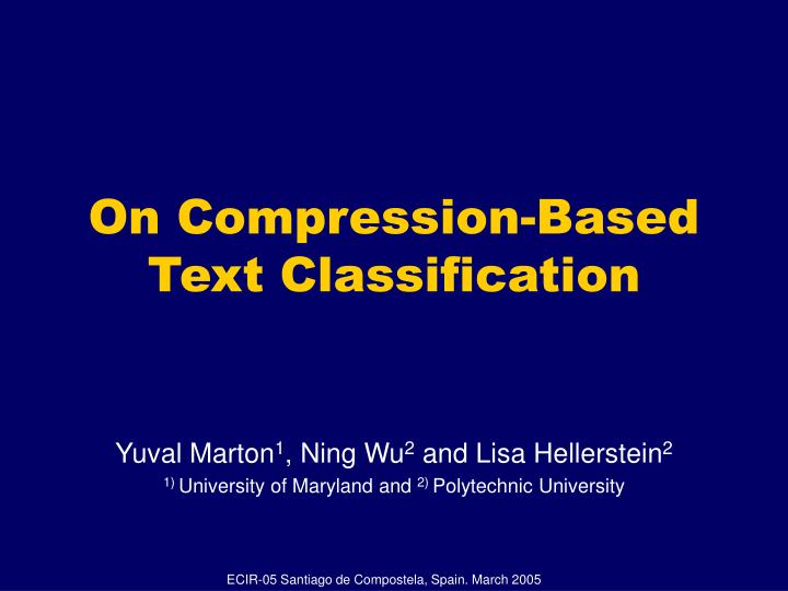 on compression based text classification
