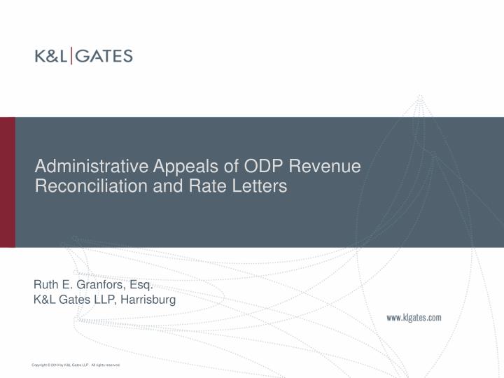 administrative appeals of odp revenue reconciliation and rate letters