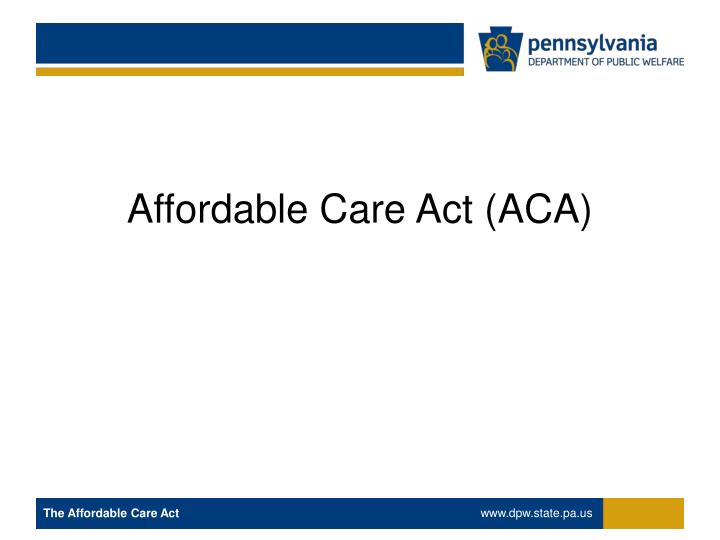 affordable care act aca