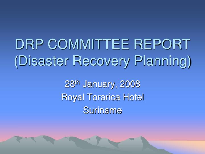 drp committee report disaster recovery planning