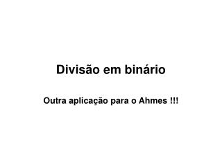 divis o em bin rio