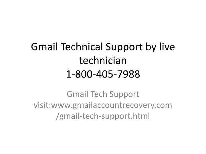 gmail technical support by live technician 1 800 405 7988