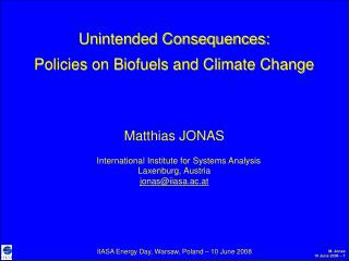 Unintended Consequences: Policies on Biofuels and Climate Change