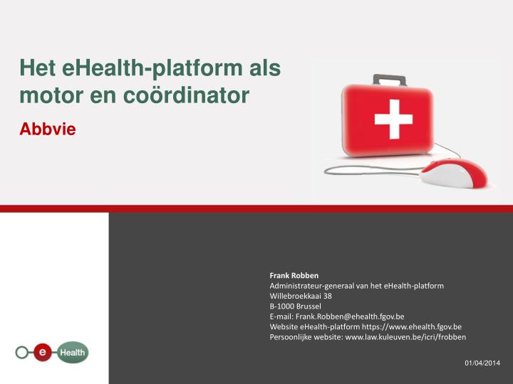 het ehealth platform als motor en co rdinator abbvie