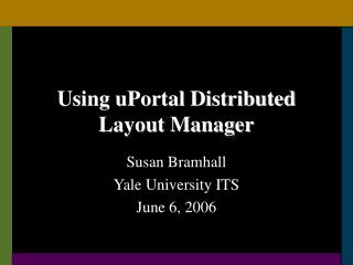 Using uPortal Distributed Layout Manager
