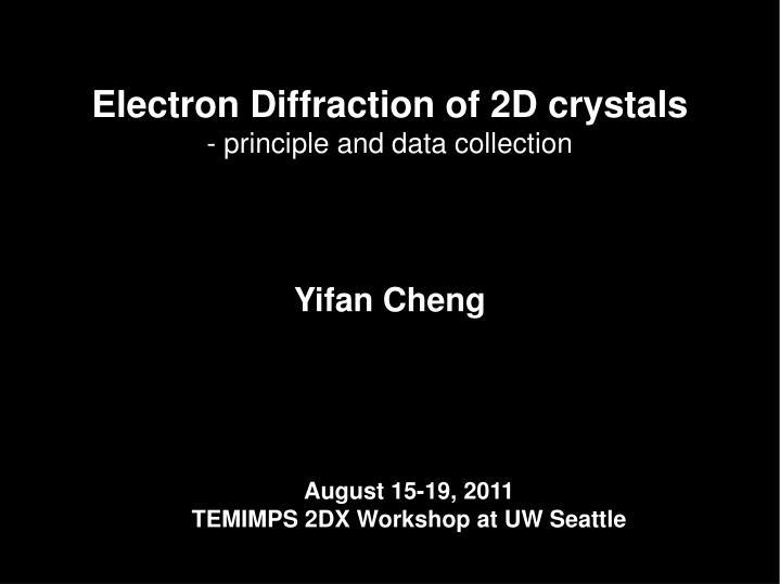 electron diffraction of 2d crystals principle and data collection