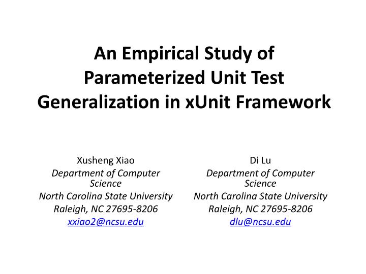 an empirical study of parameterized unit test generalization in xunit framework