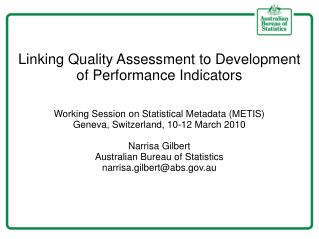 Linking Quality Assessment to Development of Performance Indicators
