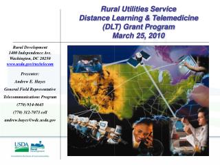 Rural Development 1400 Independence Ave. Washington, DC 20250 usda/rus/telecom