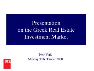 Presentation on the Greek Real Estate Investment Market
