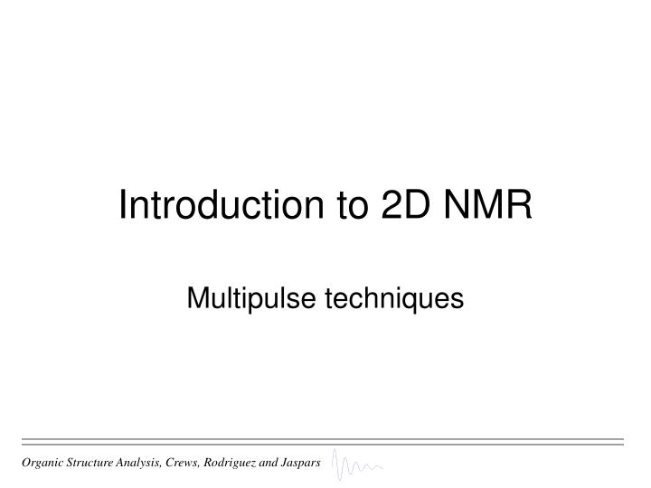 introduction to 2d nmr