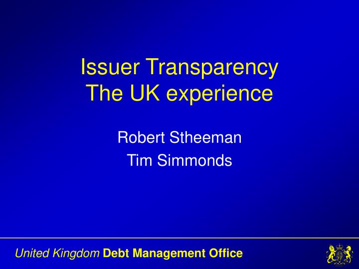 issuer transparency the uk experience