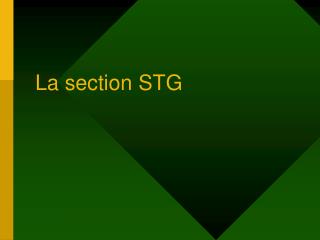 la section stg