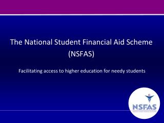 The National Student Financial Aid Scheme (NSFAS)