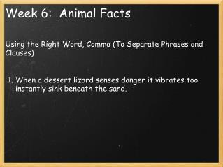 Week 6: Animal Facts