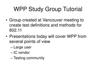 WPP Study Group Tutorial