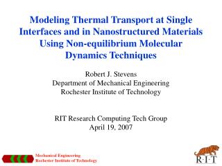 Robert J. Stevens Department of Mechanical Engineering Rochester Institute of Technology