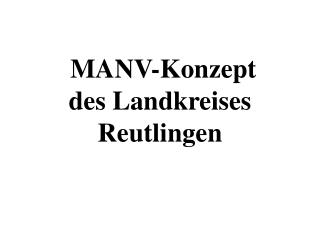 manv konzept des landkreises reutlingen