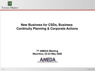 New Business for CSDs, Business Continuity Planning &amp; Corporate Actions