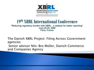 The Danish XBRL Project: Filing Across Government agencies