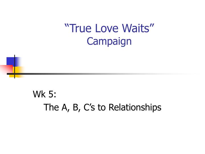 true love waits campaign