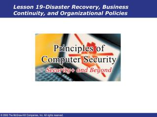 Lesson 19-Disaster Recovery, Business Continuity, and Organizational Policies