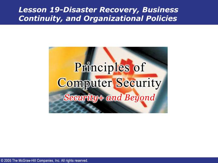 lesson 19 disaster recovery business continuity and organizational policies