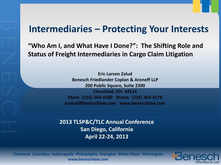 intermediaries protecting your interests