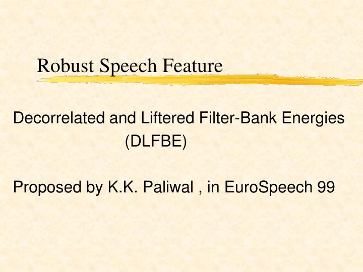 robust speech feature