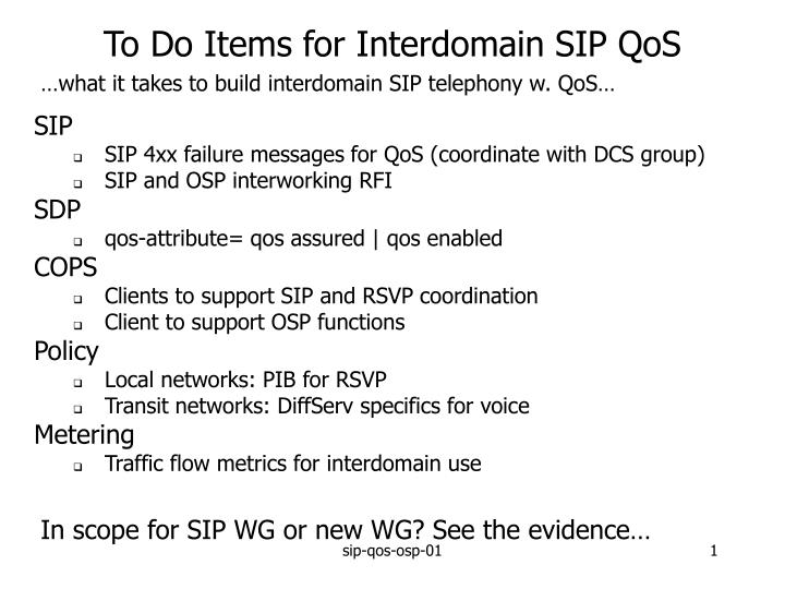 to do items for interdomain sip qos
