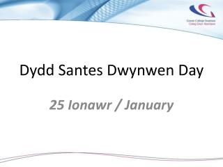 dydd santes dwynwen day