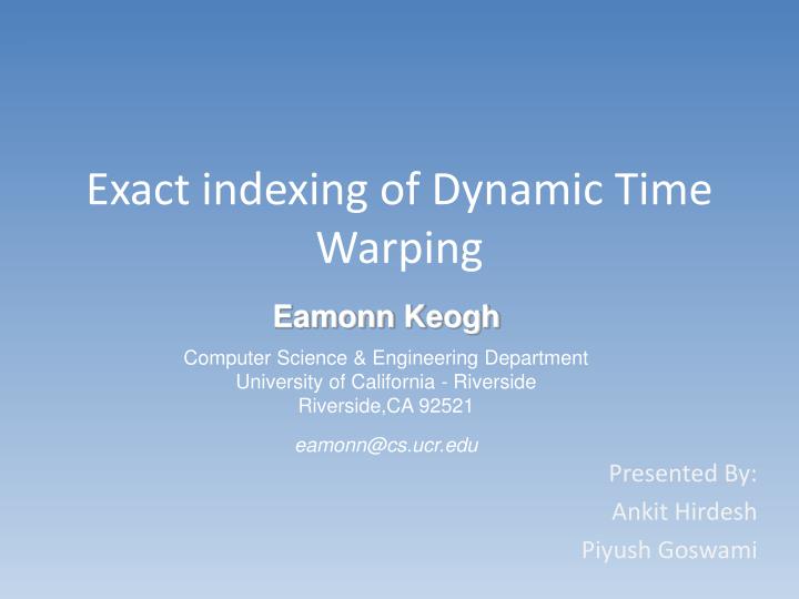 exact indexing of dynamic time warping