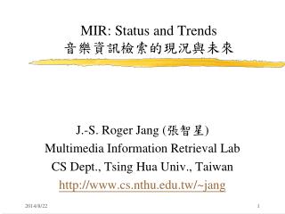 MIR: Status and Trends ????????????