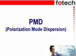PMD (Polarization Mode Dispersion) - slide 1