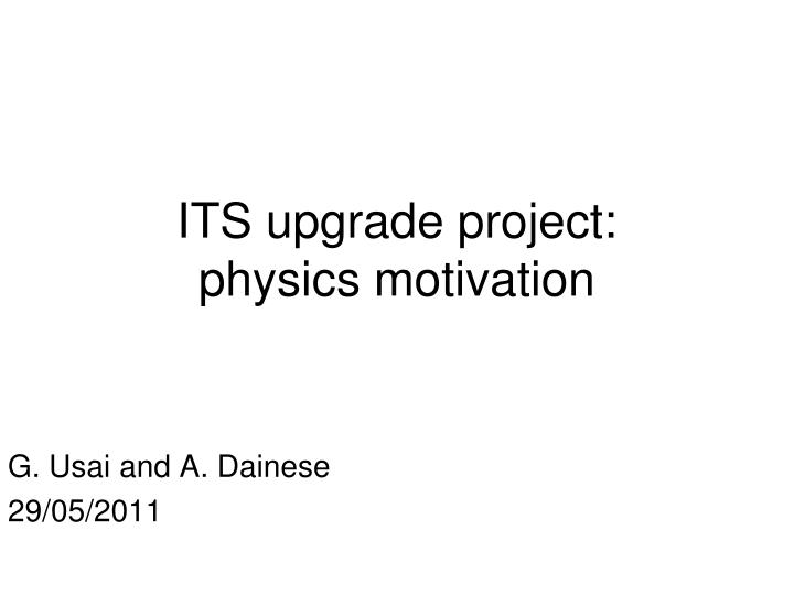 its upgrade project physics motivation