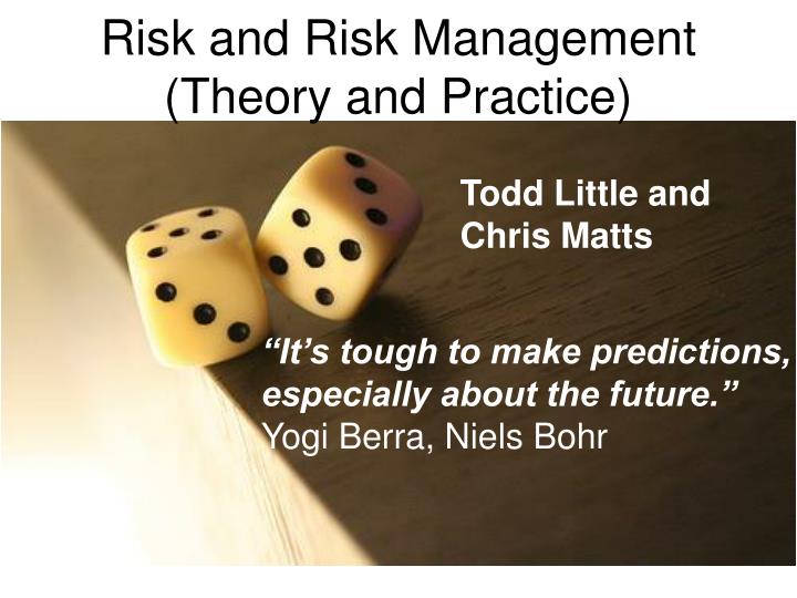risk and risk management theory and practice
