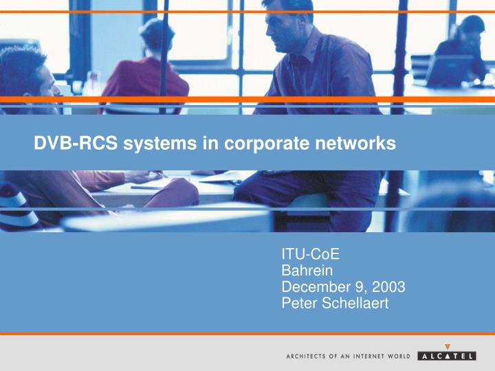dvb rcs systems in corporate networks