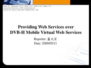 Providing Web Services over DVB-H Mobile Virtual Web Services