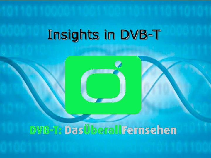 insights in dvb t