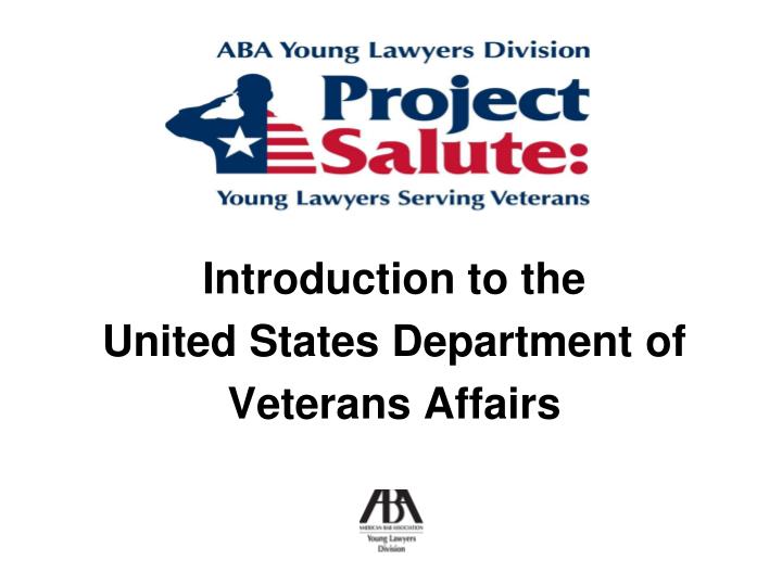introduction to the united states department of veterans affairs