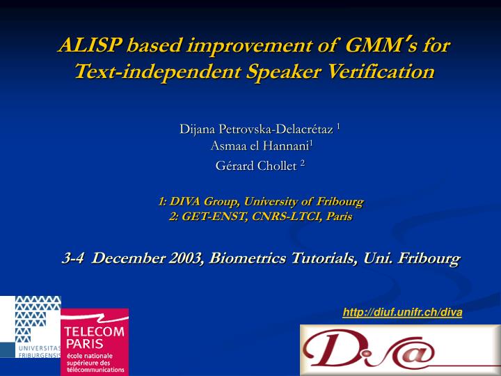 alisp based improvement of gmm s for text independent speaker verification