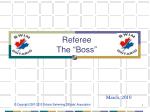 Referee The “Boss” - slide 1