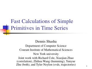 Fast Calculations of Simple Primitives in Time Series