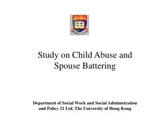 Study on Child Abuse and Spouse Battering