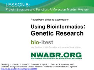 LESSON 5: Protein Structure and Function: A Molecular Murder Mystery