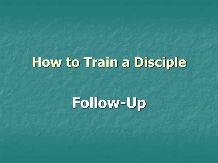 how to train a disciple