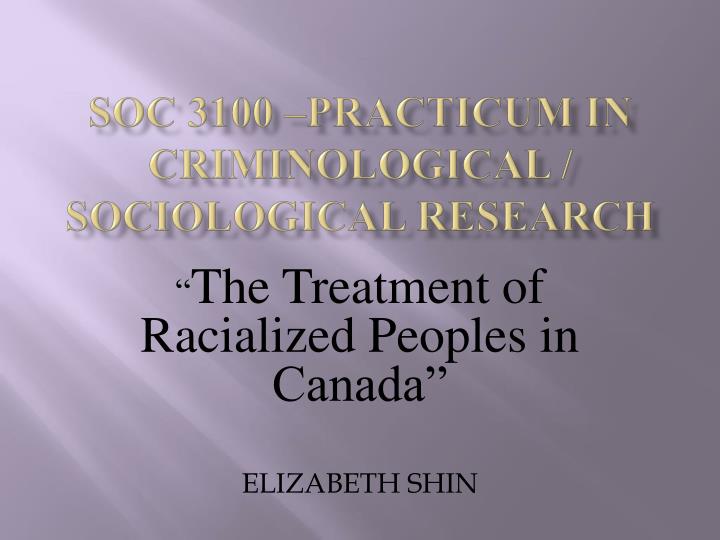 soc 3100 practicum in criminological sociological research