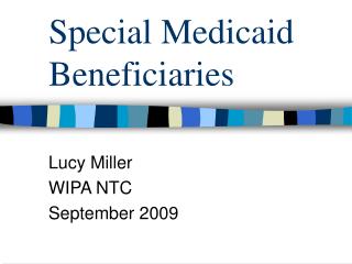 Special Medicaid Beneficiaries