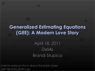 Generalized Estimating Equations (GEE): A Modern Love Story